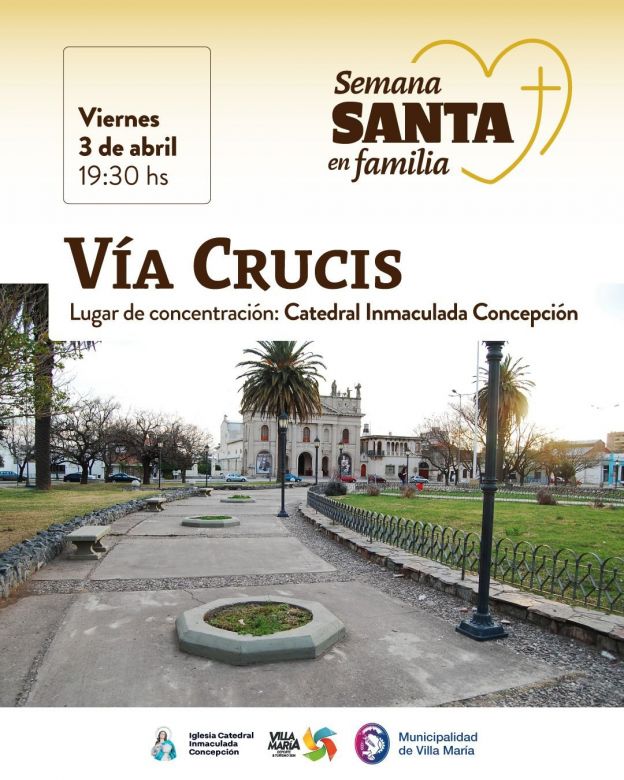 Villa Mar&iacute;a propone un variado cronograma para "Semana Santa" 